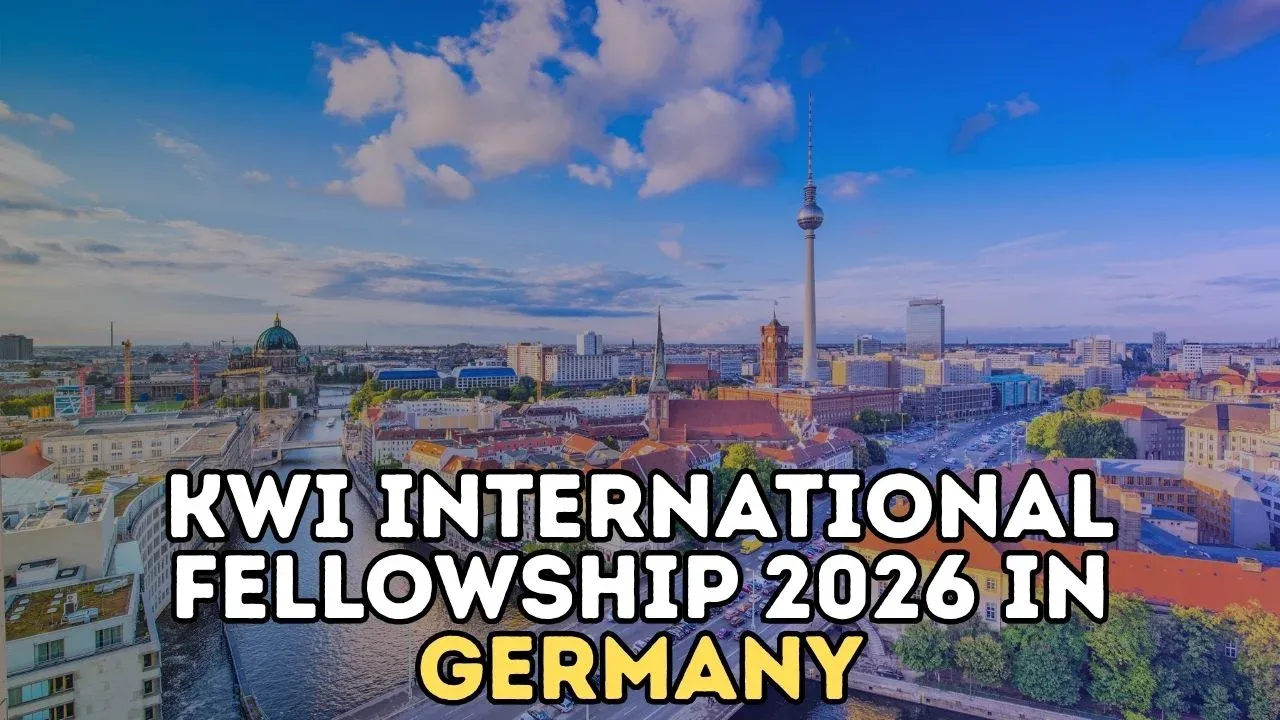 KWI Fellowship Germany 2025 and 2026 Apply Now for Prestigious Research Opportunity