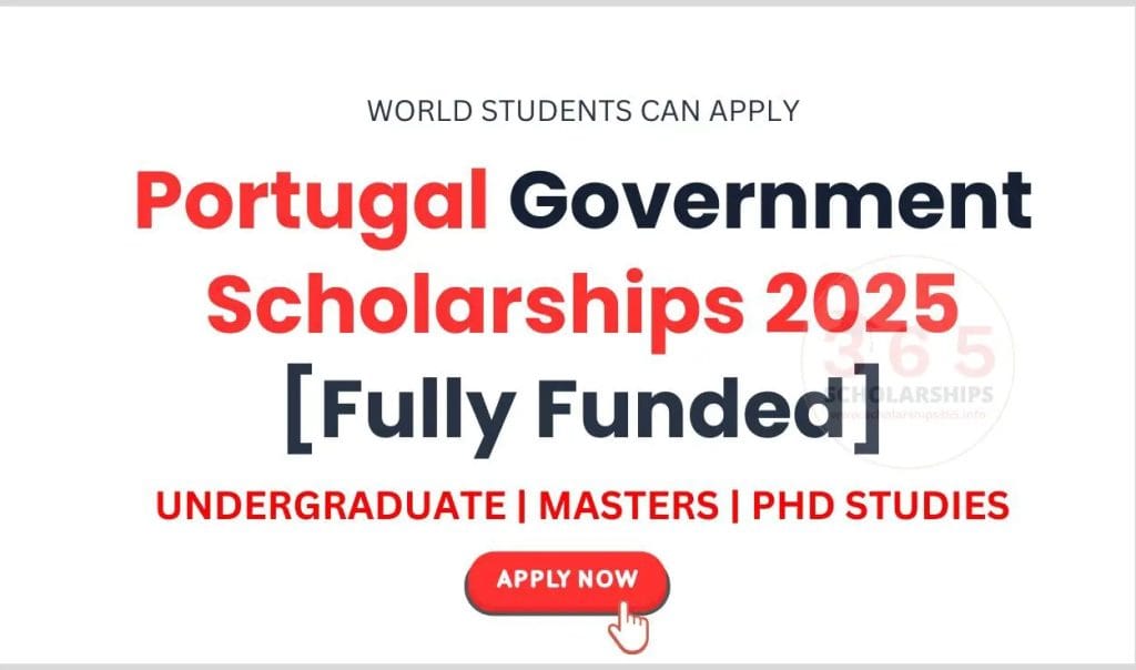 Portugal Scholarships 2025 Fully Funded for Students